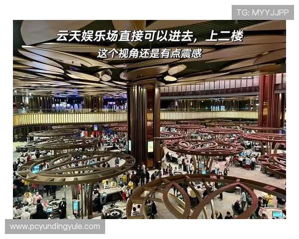 云顶赌场有几个主要的娱乐区域以及每个区域的特色和玩法详解，满足玩家多样化需求